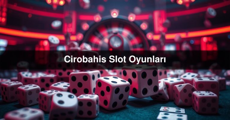 Cirobahis Slot